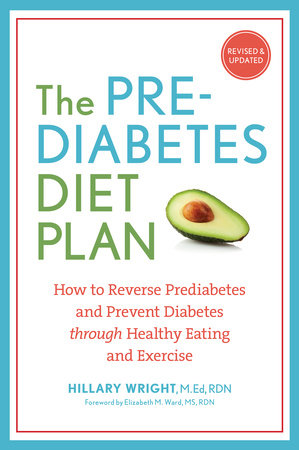The Prediabetes Diet Plan by Hillary Wright, M.Ed., RDN