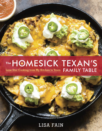 The Homesick Texan's Family Table by Lisa Fain
