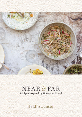 Near & Far by Heidi Swanson