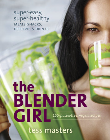 The Blender Girl by Tess Masters
