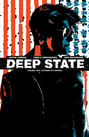 Deep State Vol. 2 by Justin Jordan