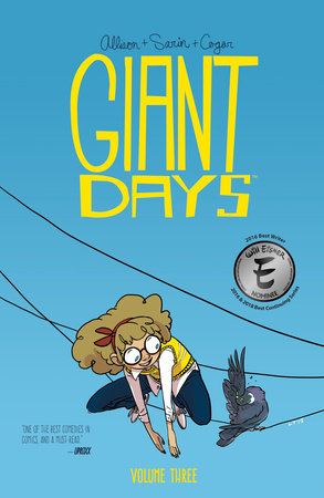 Giant Days Vol. 3 by John Allison