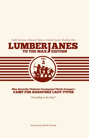 Lumberjanes To The Max Vol. 2 by 