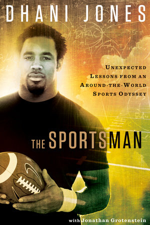The Sportsman by Dhani Jones and Jonathan Grotenstein