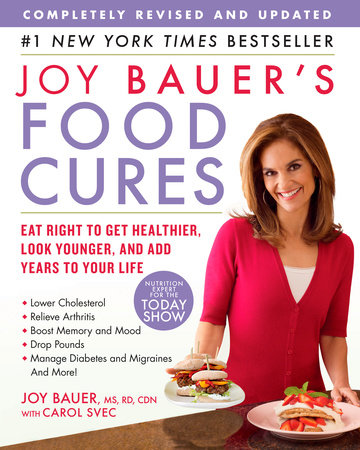 Joy Bauer's Food Cures by Joy Bauer and Carol Svec