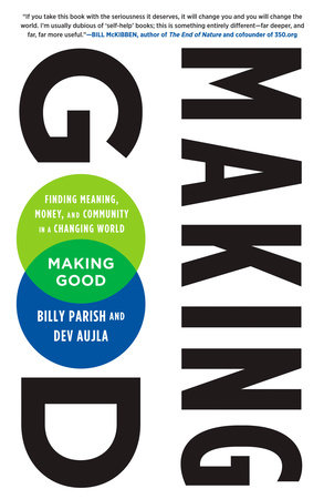 Making Good by Billy Parish and Dev Aujla