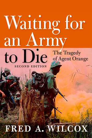 Waiting for an Army to Die by Fred A. Wilcox