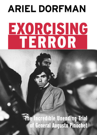 Exorcising Terror by Ariel Dorfman