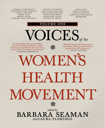 Voices of the Women's Health Movement, Volume 1 by 