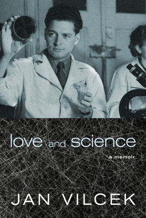 Love and Science by Jan Vilcek