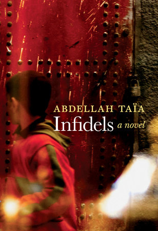 Infidels by Abdellah Taïa