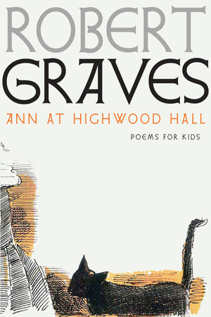 Ann at Highwood Hall by Robert Graves