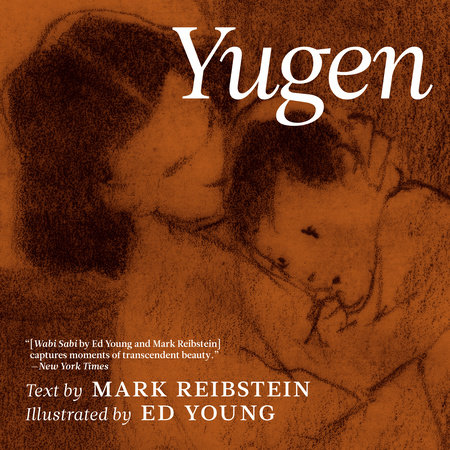 Yugen by Mark Reibstein
