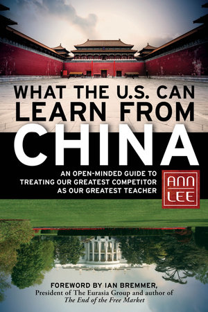 What the U.S. Can Learn from China by Ann Lee