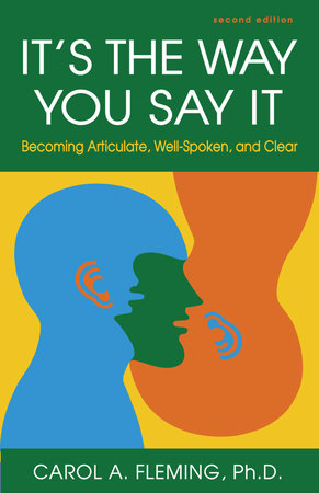 It's the Way You Say It by Carol A. Fleming