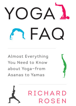 Yoga FAQ by Richard Rosen