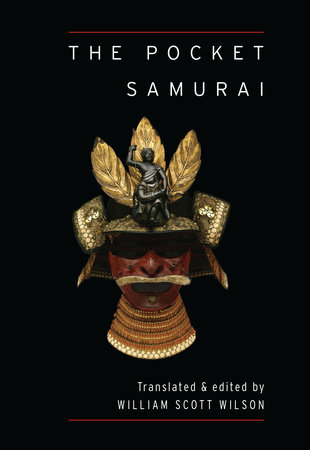 The Pocket Samurai by Compiled and translated by William Scott Wilson