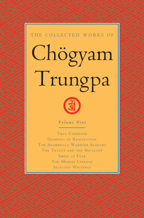 The Collected Works of Chögyam Trungpa, Volume 9 by Chögyam Trungpa