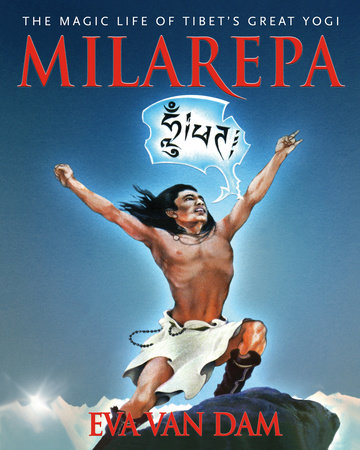 Milarepa by Eva Van Dam