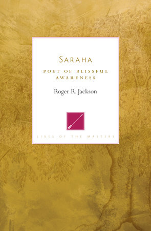 Saraha by Roger R. Jackson