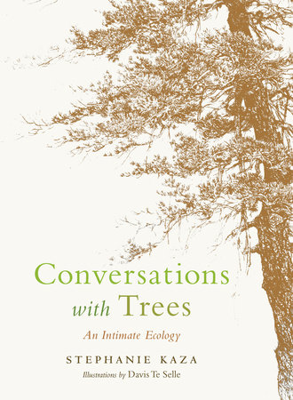 Conversations with Trees by Stephanie Kaza