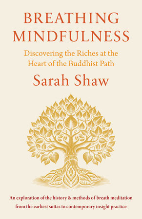 Breathing Mindfulness by Sarah Shaw