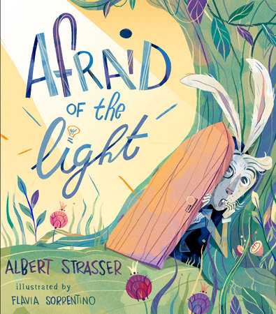 Afraid of the Light by Albert Strasser