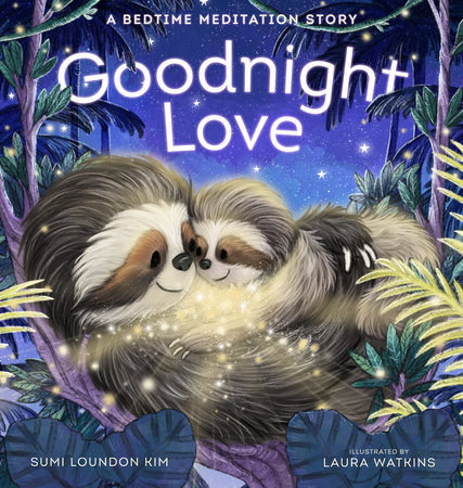 Goodnight Love by Sumi Loundon Kim