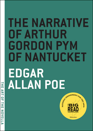 The Narrative of Arthur Gordon Pym of Nantucket by Edgar Allan Poe