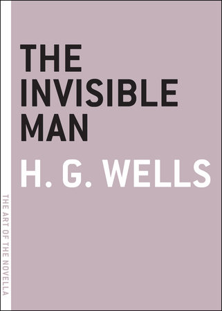 The Invisible Man by H. G. Wells