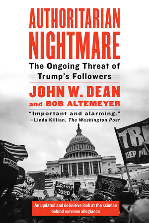 Authoritarian Nightmare by John Dean and Bob Altemeyer