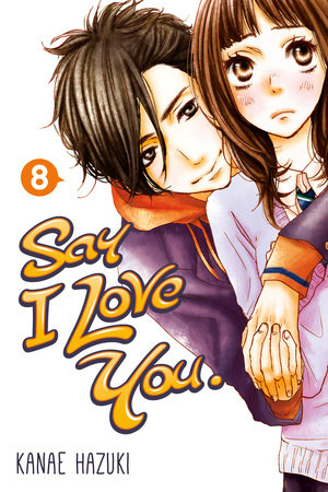 Say I Love You. 8 by Kanae Hazuki