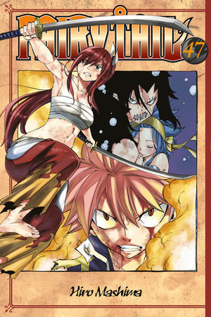 FAIRY TAIL 47 by Hiro Mashima
