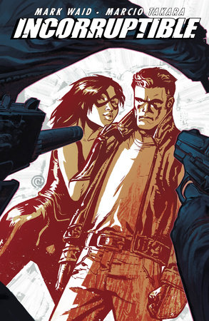 Incorruptible Vol. 4 by Mark Waid