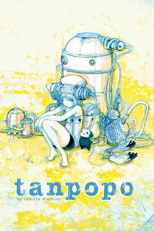 Tanpopo Collection Vol. 1 by Camilla d'Errico