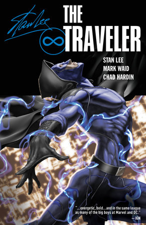 The Traveler Vol. 1 by Stan Lee and Mark Waid