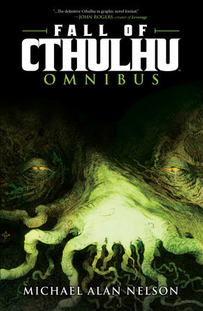 Fall of Cthulhu Omnibus by Michael Alan Nelson