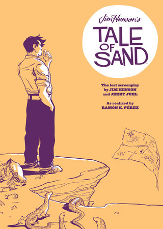 Jim Henson's Tale of Sand Screenplay by Jerry Juhl