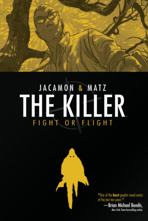 The Killer: Fight or Flight by Matz