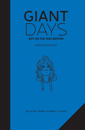Giant Days: Not on the Test Edition Vol. 2 by John Allison