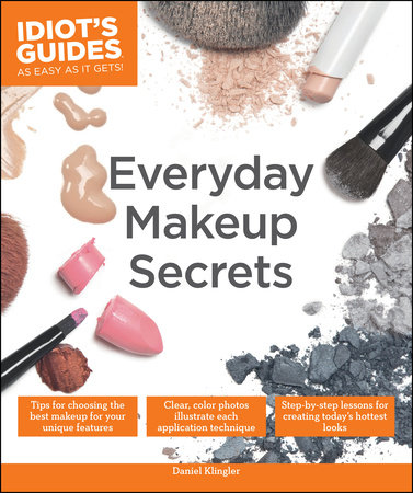 Everyday Makeup Secrets by Daniel Klingler