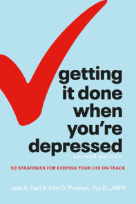 Getting It Done When You're Depressed, Second Edition