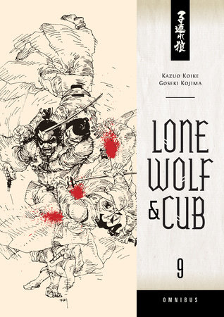 Lone Wolf and Cub Omnibus Volume 9 by Kazuo Koike