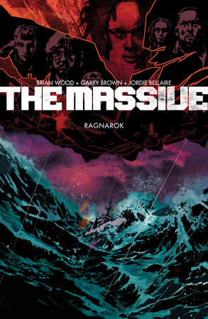 The Massive Volume 5: Ragnarok by Brian Wood