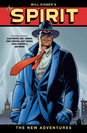 Will Eisner's The Spirit: The New Adventures HC (Second Edition) by Various