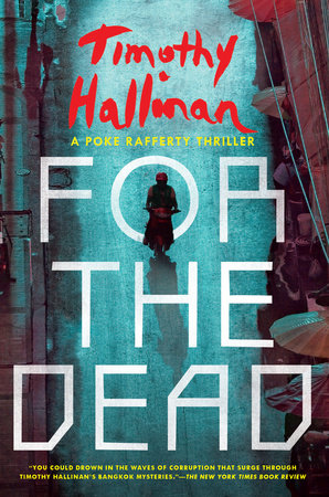 For the Dead by Timothy Hallinan