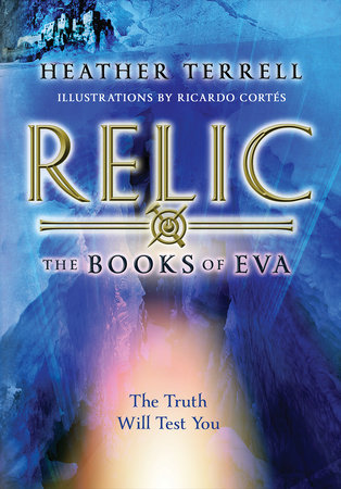 Relic (The Books of Eva I) by Heather Terrell