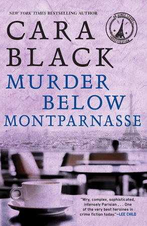 Murder Below Montparnasse by Cara Black