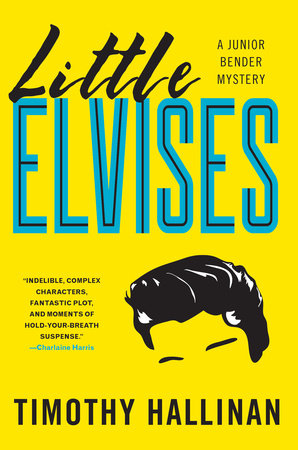 Little Elvises by Timothy Hallinan