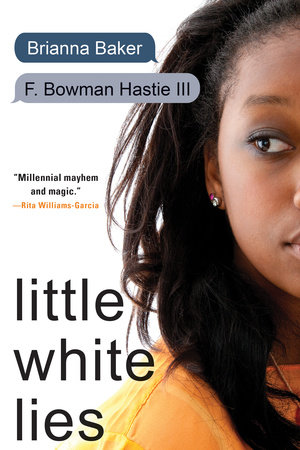 Little White Lies by Brianna Baker and F. Bowman Hastie